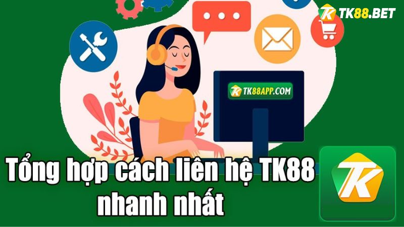 Cách thức liên hệ với nhà cái TK88c